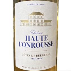 Bergerac Moelleux - Château Haute-Fonrousse